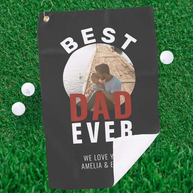 Modern Best Dad Ever Father`s Day Photo   Golf Towel (Creator Uploaded)