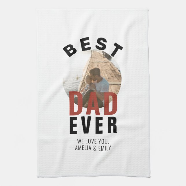 Modern Best Dad Ever Father`s Day Round Photo Tea Towel (Vertical)