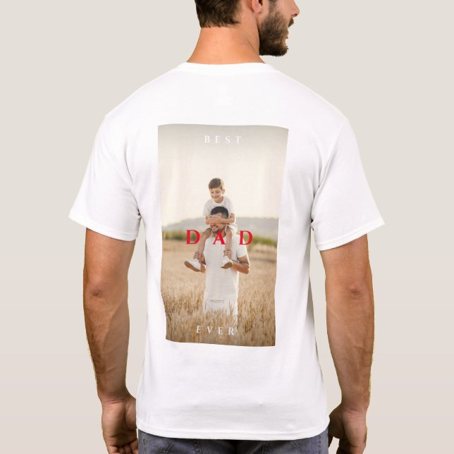 Modern Best Dad Ever Portrait Father's Day Photo T-Shirt (Back)