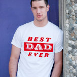 Modern Best Dad Father Red Typography T-Shirt<br><div class="desc">Modern Best Dad Father Red and White Typography T-Shirt. Sweet keepsake for a dad.</div>