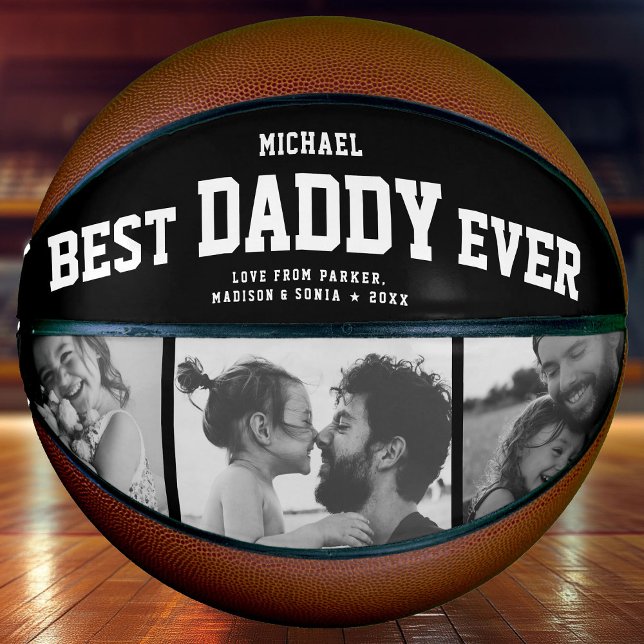 Modern BEST DADDY EVER Cool Trendy Photo Collage Basketball (Perfect for the coolest dad you love: A BEST DADDY EVER customized basketball with 3 favorite photos)
