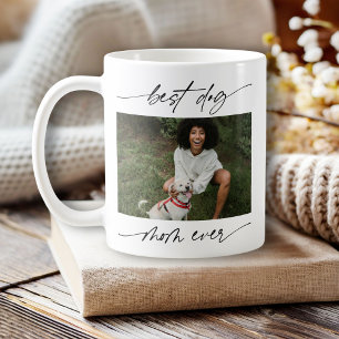 Modern Best Dog Mum Ever Photo Handwritten Script  Coffee Mug