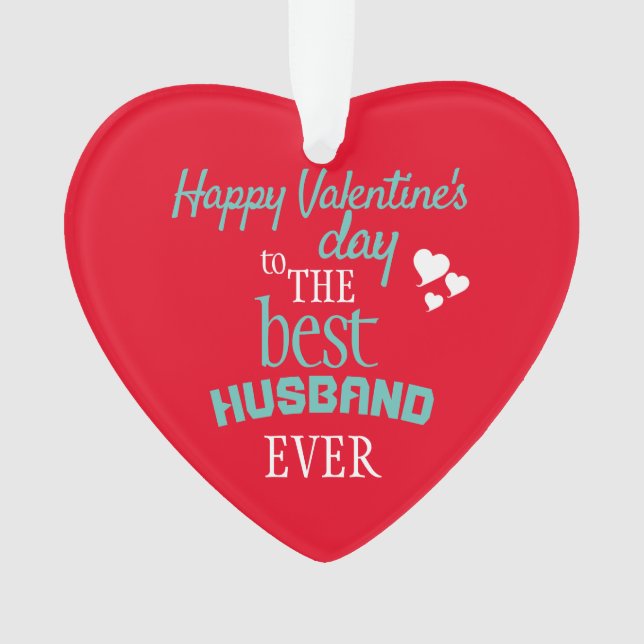 Modern Best Husband Ever Valentine's Day Red Ornament (Front)