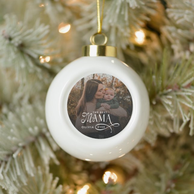 Modern Best Mama Ever Photo Mothers Day Gifts Ceramic Ball Christmas Ornament (Tree)