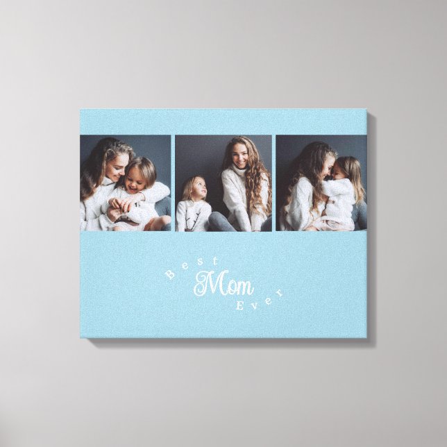 Modern Best Mom Ever Elegant Script 3 Photo Canvas Print (Front)