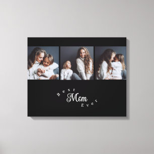 Modern Best Mom Ever Elegant Script Black 3 Photo Canvas Print