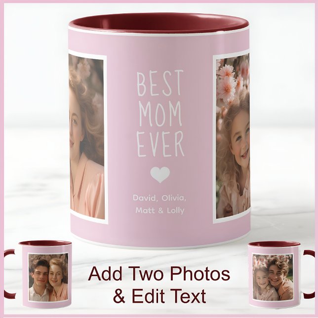 Modern Best Mum Ever 2 Photos Text Pink C52 White Mug (Creator Uploaded)