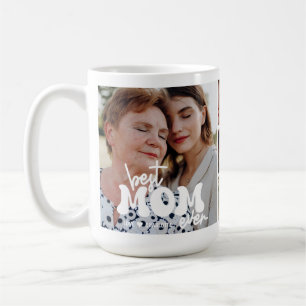 Modern Best Mum Ever Custom Photo Collage Mother Coffee Mug