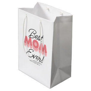 Modern Best Mum Ever Medium Gift Bag
