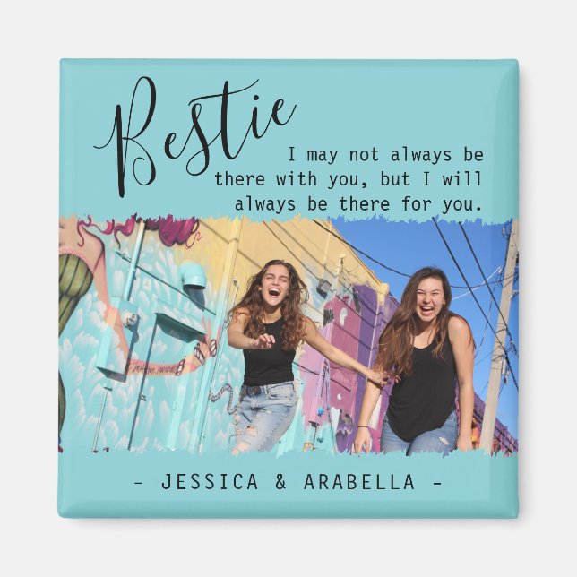 Modern Bestie Quote Photo Personalized BFF Magnet (Front)