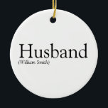 Modern Black and White Fun Cool Husband Ceramic Tree Decoration<br><div class="desc">Personalise for your special husband to create a unique gift for birthdays,  anniversaries,  weddings,  Christmas or any day you want to show how much he means to you. A perfect way to show him how amazing he is every day. Designed by Thisisnotme©</div>