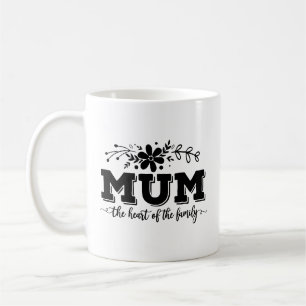 Modern Black and White Mum Family Quote Coffee Mug