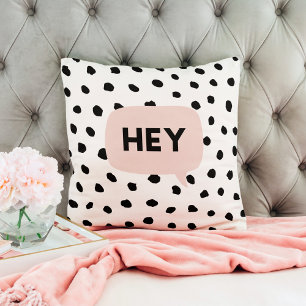 Modern Black Dots & Bubble Chat Pink With Hey Cushion