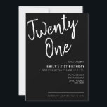 Modern Black Elegant Script 21st Birthday Invitation<br><div class="desc">Modern Black and White 21st Birthday Invitation. Minimalist 21st birthday invitation template design featuring elegant calligraphy hand lettered script font.</div>