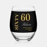 Modern Black & Gold 60th Birthday Cocktail Party  Stemless Wine Glass<br><div class="desc">Modern Black & Gold 60th Birthday Cocktail Party Stemless Wine Glass</div>