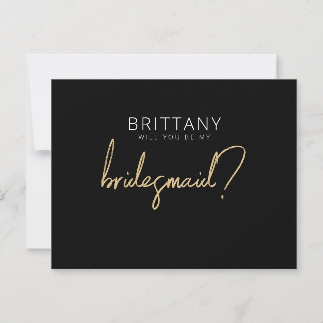 Modern Black + Gold Bridesmaid Proposal Card (Front)