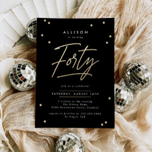 Modern Black Gold Calligraphy 40th Birthday Invitation