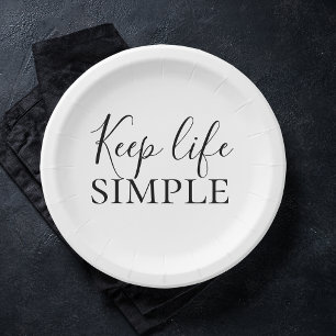 Modern Black Keep Life Simple Quote Paper Plate