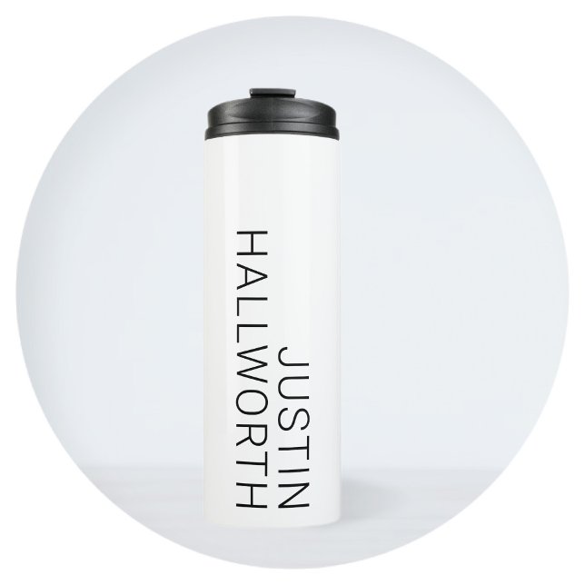 Modern Black Name on White Thermal Tumbler (Creator Uploaded)