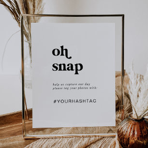 Modern Black Oh Snap Wedding Hashtag Sign