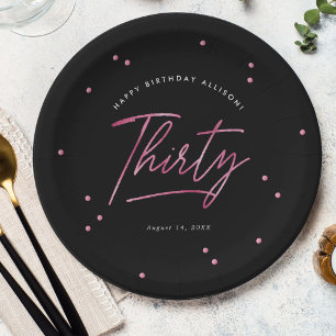 Modern Black Pink Calligraphy 30th Birthday Paper Plate