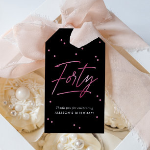 Modern Black Pink Calligraphy 40th Birthday Gift Tags