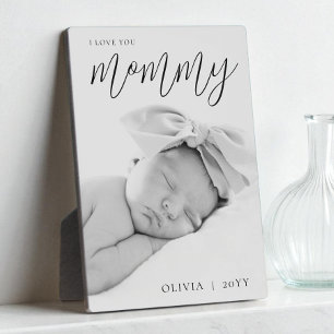 Modern Black Script Custom I Love You Mommy Photo Plaque