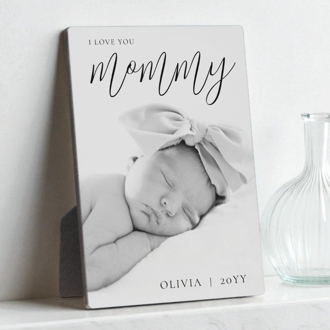 Modern Black Script Custom I Love You Mummy Photo Plaque (Modern Black Script Custom I Love You Mommy Photo Plaque)