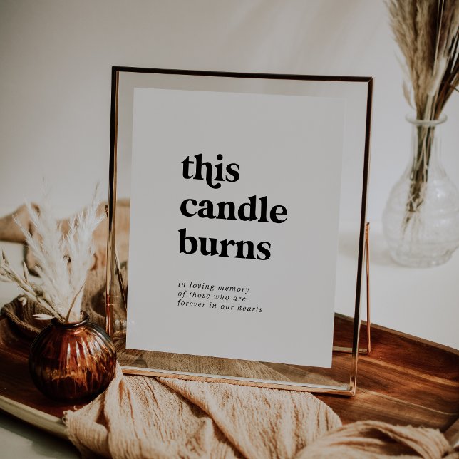Modern Black This Candle Burns Memorial Sign (Creator Uploaded)