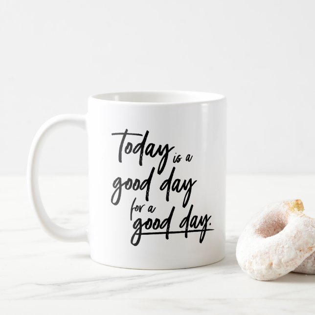 Modern black typography script Today is a Good Day Coffee Mug (With Donut)