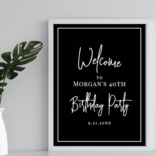 Modern Black White Birthday Party Welcome Poster (Modern Black White Birthday Party Welcome Poster)