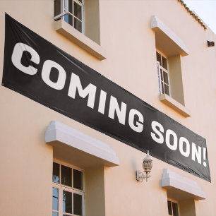 Modern Black & White Coming Soon Advertising Sign