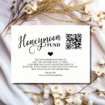 Modern Black & White Honeymoon Fund   QR Code Enclosure Card<br><div class="desc">Elegant and unique wedding HONEYMOON FUND / gifts cards with little heart and scannable QR CODE. (Just add your url website and the QR code will automatically generate - payments with Venmo, PayPal, Zelle... White background (can be changed to any colour) and black script calligraphy. Initials of bride and groom...</div>
