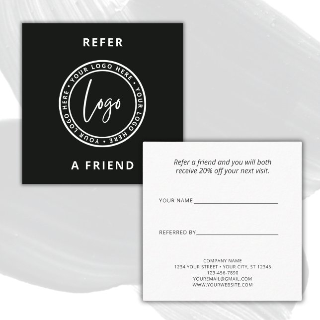 Modern Black White Refer a Friend Add Logo  Square Business Card (Creator Uploaded)