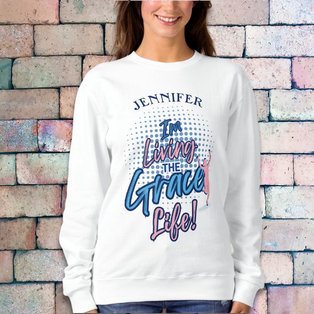 Modern Blue Script Grace Life Womens Personalise Sweatshirt (Creator Uploaded)