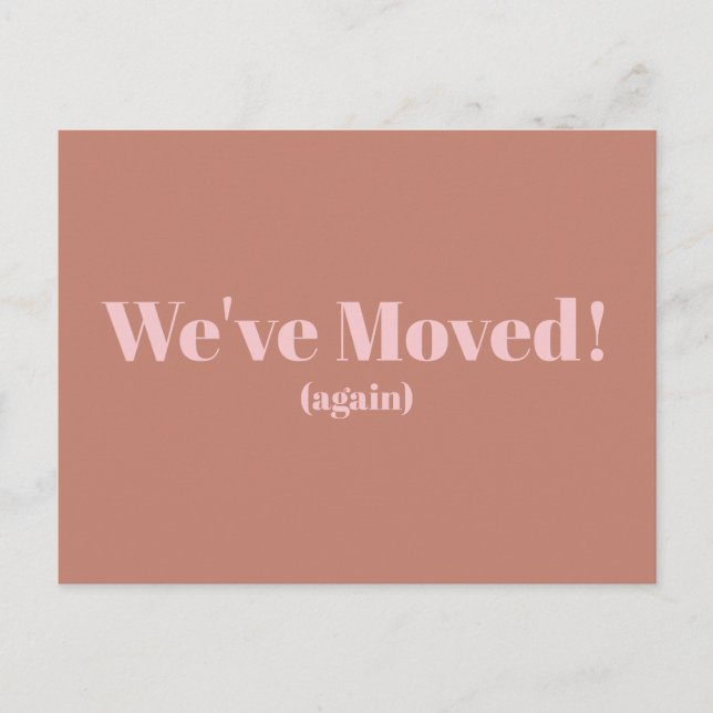 Modern Blush Taupe We've Moved New Home Address Postcard (Front)
