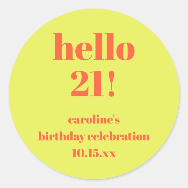 Modern Bold Bright Chartreuse 21st Birthday Custom Classic Round Sticker (Front)