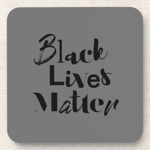 Modern, bold, different design Black Lives Matter Coaster