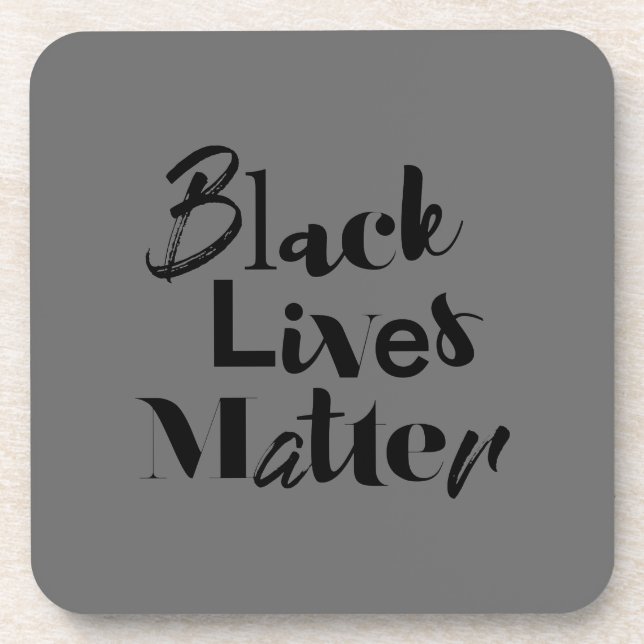 Modern, bold, different design Black Lives Matter Coaster (Front)