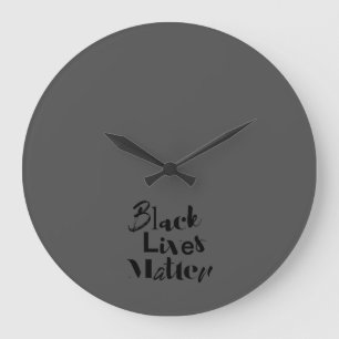 Modern, bold, different design Black Lives Matter Large Clock