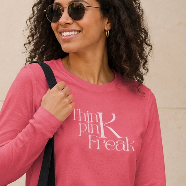 Modern Bold Think Pink Freak Typography Tri-Blend Shirt (Creator Uploaded)