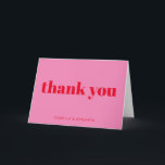 Modern Bold Typography Bright Pink and Red Wedding Thank You Card<br><div class="desc">Personalised Modern Bold Typography Bright Pink and Red Wedding Thank You Card</div>
