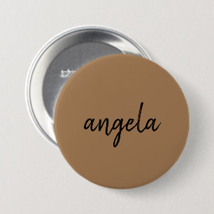 Modern brown stylish custom name 7.5 cm round badge