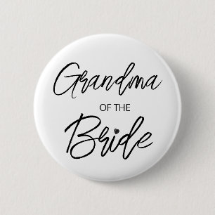Modern Brush Script Grandma of The Bride Party 6 Cm Round Badge