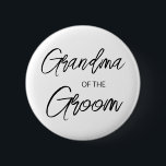 Modern Brush Script Grandma of The Groom Party 6 Cm Round Badge<br><div class="desc">Modern and elegant design printed Brush Script Grandma of The Groom Bridal Shower Party button that can be customised with your text. Please click the "Customise it" button and use our design tool to modify this template. Check out the Graphic Art Design store for other products that match this design!...</div>