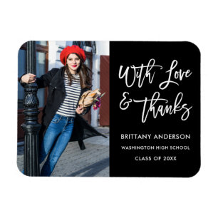 Modern Brush Script Love Thanks Graduation Magnet