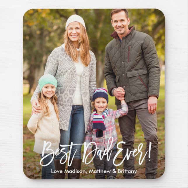 Modern Brush Script Photo Best Dad Ever  Mouse Pad (Front)