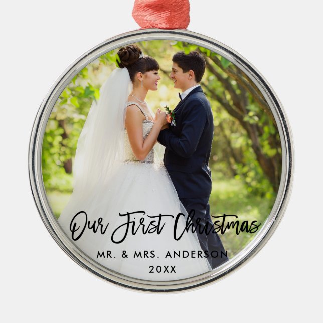 Modern Brush Script  Wedding Our First Christmas Metal Tree Decoration (Front)