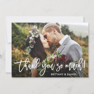 Modern Brush Script Wedding Thank You So Much Wht Card