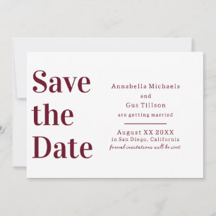 Modern Burgundy and White Large Font Save The Date